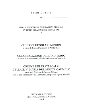 Libri e biblioteche degli ordini religiosi in Italia alla fine del secolo XVI 3 Chierici regolari...