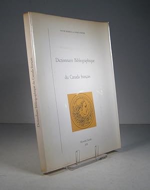 Dictionnaire bibliographique du Canada français