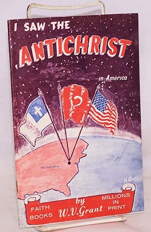 I saw the Antichrist in America