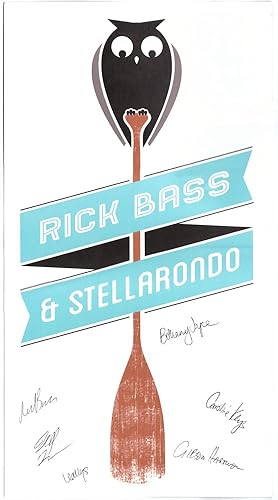 Rick Bass and Stellarondo Poster.