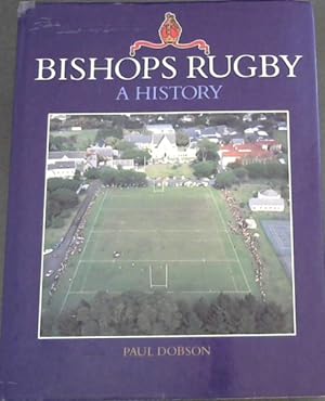 Bishops Rugby : A History