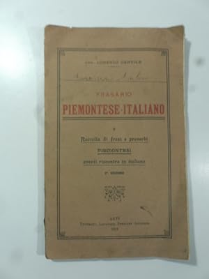 Frasario piemontese-italiano o raccolta di frasi e proverbi piemontesi aventi riscontro in italiano