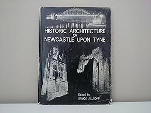 Historic Architecture of Newcastle Upon Tyne