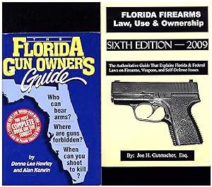 The Florida Gun Owner's Guide / Who can bear arms  Where are guns forbidden  When can you shoot t...