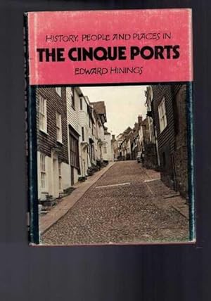 The Cinque Ports - History, People & Places