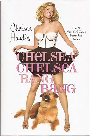 Chelsea Chelsea Bang Bang (inscribed)