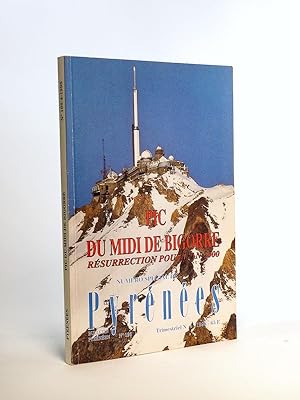 Pic du Midi, résurrection pour l'An 2000 - numéro spécial ( Pyrénées n° 196 trimestriel 1998 - Bu...