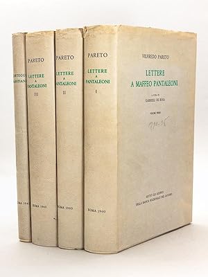 Lettere a Maffeo Pantaleoni 1890-1923 (3 Tomes - Complet) Volume Primo : 1890-1896 ; Volume Secon...