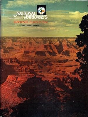 National Parkways: A Photographic and Comprehensive Guide to Grand Canyon National Park