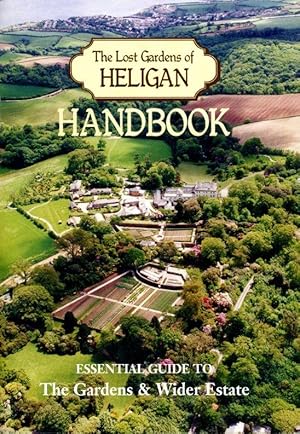 The Lost Gardens of Heligan Handbook