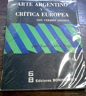 Arte Argentino y Crítica Europea. Con Versión Inglesa.1975 (bilingüe)