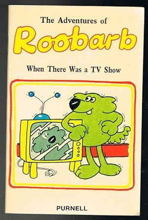 The Adventures of Roobarb: When There Was a TV Show