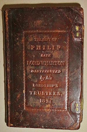 The Book of Common Prayer and Administration of the Sacraments . [Lord Wharton Gift Copy], [With:...
