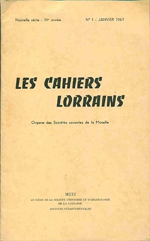 Les cahiers lorrains Organe des Sociétés savantes de la Moselle No 1