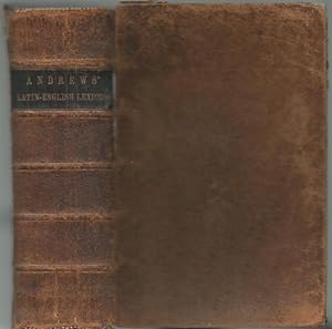 A Copious & Critical Latin-English Lexicon Larger Latin-German Lexicon of Dr. William Freund by E...