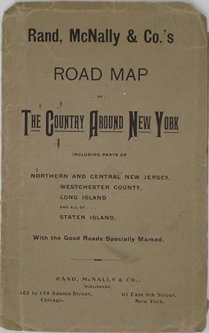 Rand, McNally & Co.'s Road Map of The Country around New York with the Good Roads Specially Marked