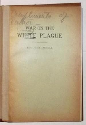 War On The White Plague