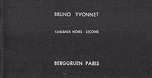 Bruno Yvonnet. Tableaux Noir. Leçons