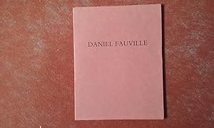 Daniel Fauville. Peintures - Sculptures