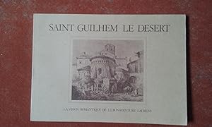 Saint-Guilhem-le-Désert - La vision romantique de J.-J. Bonaventure Laurens