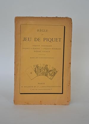 Règle Du Jeu De Piquet : Piquet Ordinaire, Piquet à Écrire , Piquet Normand, Piquet Voleur. Lois ...