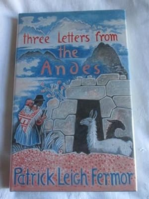 Three letters from the Andes