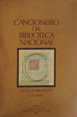 CANCIONEIRO DA BIBLIOTECA NACIONAL. REPRODUÇÃO FACSIMILADA.