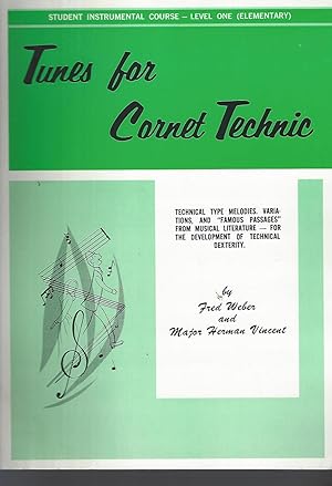 Tunes for Cornet Technic Level I Student Instrumental Course