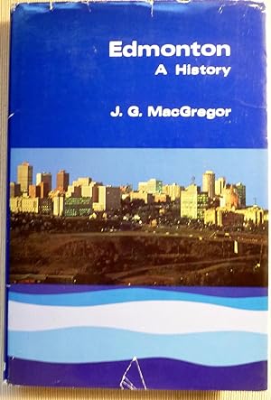 Edmonton A History