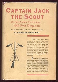 Captain Jack the Scout; or, the Indian wars about Old Fort Duquesne: An Historical Novel, with Co...