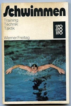 Schwimmen : Training-Technik-Taktik