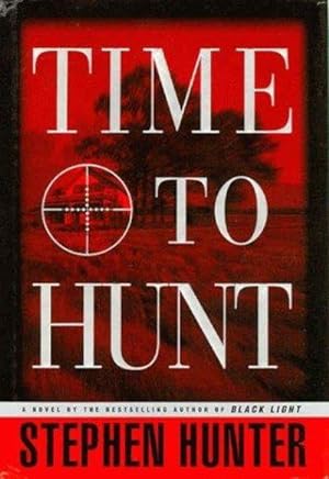 Time To Hunt (SIGNED)
