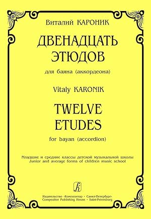Karonik V. Twelve studies for bayan (accordion)
