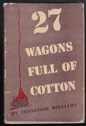 27 Wagons Full of Cotton & Other One-Act Plays