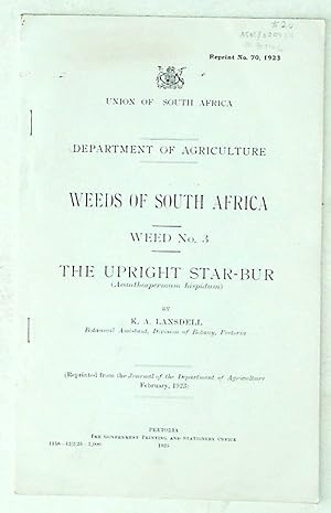 Weeds of South Africa. WEED No. 3. The Upright Star-Bur