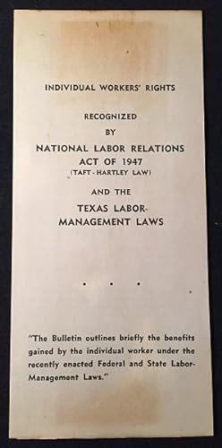 Individual Worker's Rights Recognized by National Labor Relations Act of 1947 (Taft-Hartley Law) ...