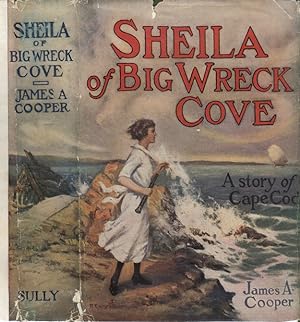 Sheila of Big Wreck Cove, A Story of Cape Cod