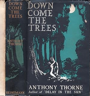 Down Come The Trees