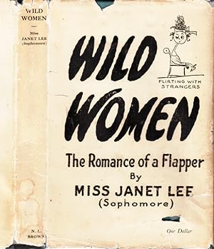 Wild Women, The Romance of a Flapper