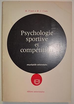 Psychologie sportive et compétition.