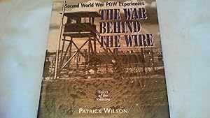 second world war POW experiences: the war behind the wire.