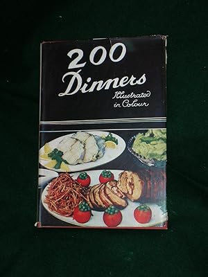 200 Dinners. Appetisingly illustrated in Colour