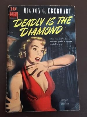 Deadly Is the Diamond