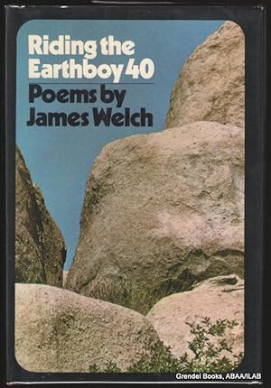 Riding the Earthboy 40: Poems.