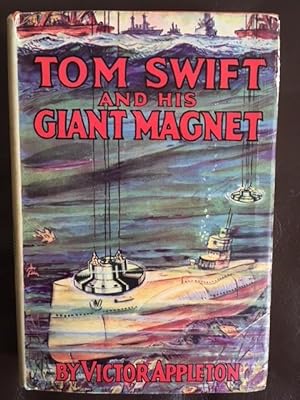Tom Swift and His Giant Magnet
