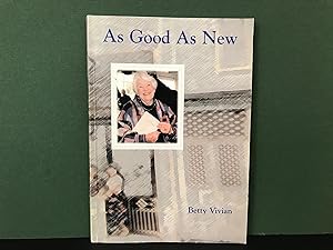 As Good as New: Stories from a Long Life 1923-2003