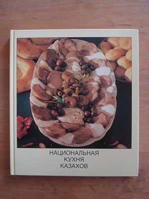 The National Cooking of Kazakhs / Die Nationale Küche der Kasachen