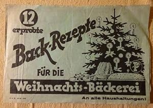 Werbeprospekt der Firma Pfannkuch "12 erprobte Back-Rezepte für die Weihnachts-Bäckerei" (An alle...