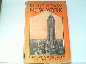 King's views of New York. The wonder city of the world.