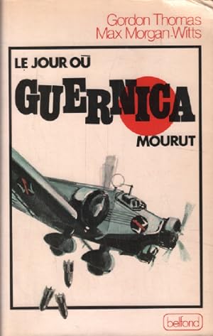 Le Jour où Guernica mourut